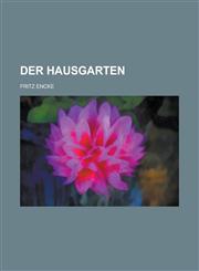 Der Hausgarten,123461958X,9781234619589