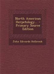 North American Herpetology... - Primary Source Edition,1293786624,9781293786628