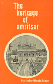 The Heritage of Amritsar 1st Edition,817574040X,9788175740402