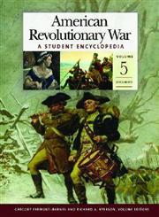 American Revolutionary War A Student Encyclopedia 5 Vols.,1851098399,9781851098392