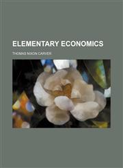 Elementary Economics,145906951X,9781459069510