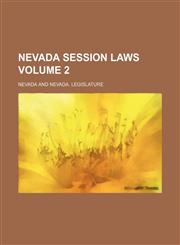 Nevada session laws Volume 2,1130384276,9781130384277