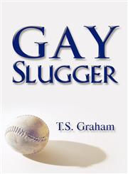 Gay Slugger,1607496720,9781607496724