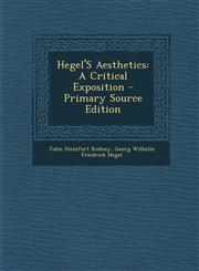 Hegel's Aesthetics A Critical Exposition,1289428026,9781289428020
