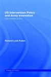 US Intervention Policy and Army Innovation,0714657190,9780714657196