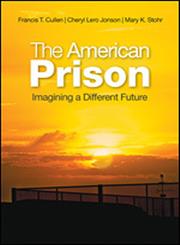 The American Prison Imagining a Different Future,1452241368,9781452241364