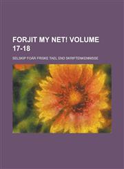 Forjit My Net! Volume 17-18,1234058200,9781234058203