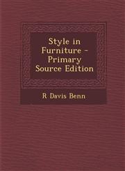 Style in Furniture - Primary Source Edition,1293876585,9781293876589