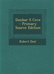 Dunbar S Cove - Primary Source Edition,1295450453,9781295450459