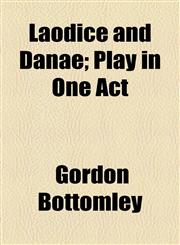 Laodice and Danaë; Play in One Act,1154501868,9781154501865