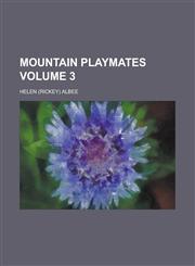 Mountain Playmates Volume 3,1234090422,9781234090425