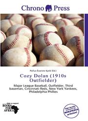 Cozy Dolan (1910s Outfielder),6135948008,9786135948004