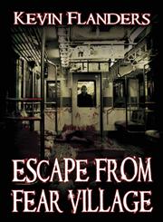 Escape from Fear Village,1612962076,9781612962078