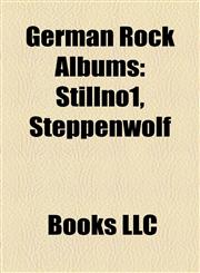 German Rock Albums Bela B. Albums, Can (Band) Albums, Deuces Wild Albums, Michael Kiske Albums, Neu! Albums, Reamonn Albums,1158076304,9781158076307