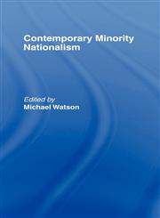 Contemporary Minority Nationalism,0415000653,9780415000659