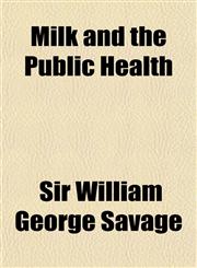Milk and the Public Health,1152670263,9781152670266