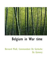 Belgium in War time,1117537331,9781117537337
