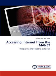 Accessing Internet from the MANET,3848425149,9783848425143