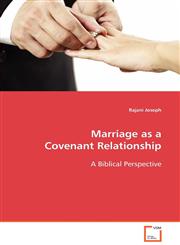 Marriage as a Covenant Relationship,3639092910,9783639092912