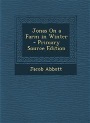 Jonas on a Farm in Winter,1289900272,9781289900274