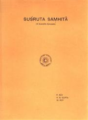 Susruta Samhita a Scientific Synopsis