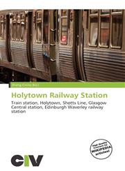 Holytown Railway Station,6136610418,9786136610412