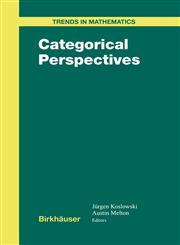 Categorical Perspectives,0817641866,9780817641863
