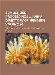 Summarized proceedings  and a directory of members Volume 46,1150709197,9781150709197