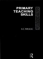 Primary Teaching Skills,0415083524,9780415083522