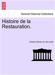Histoire de la Restauration.,1241452377,9781241452377