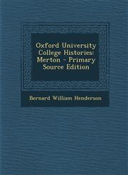Oxford University College Histories Merton - Primary Source Edition,1293615447,9781293615447