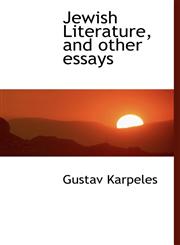 Jewish Literature, and other essays,1116149109,9781116149104