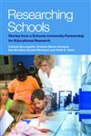 Researching Schools Stories from a Schools-University Partnership for Educational Research 1st Edition,0415388422,9780415388429