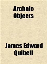 Archaic Objects,1153289024,9781153289023