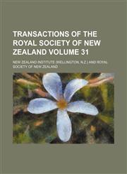 Transactions of the Royal Society of New Zealand Volume 31,1130614018,9781130614015