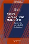 Applied Scanning Probe Methods XIII Biomimetics and Industrial Applications,3540850481,9783540850489