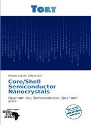 Core/Shell Semiconductor Nanocrystals,6201651969,9786201651968