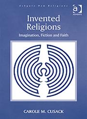 Invented Religions Faith, Fiction, Imagination,0754667804,9780754667803