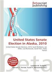 United States Senate Election in Alaska, 2010,6134816248,9786134816243