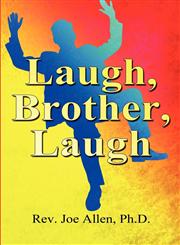 Laugh, Brother, Laugh,1462679641,9781462679645