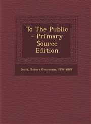 To The Public - Primary Source Edition,1295661543,9781295661541