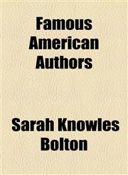 Famous American Authors,1154703150,9781154703153