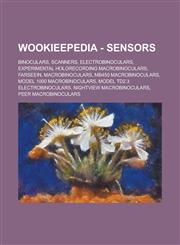 Wookieepedia - Sensors Binoculars, Scanners, Electrobinoculars, Experimental Holorecording Macrobinoculars, Farseein, Macrobinoculars, Mb450,1234858932,9781234858933