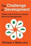 The Challenge of Development Theory and Practice in Human Resource Management,0202362264,9780202362267