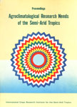 Proceedings of the International Workshop on the Agroclimatological Research Needs of the Semi - Arid Tropics, 22-24 Nov. 1978,  Hyderabad, India,9290660252,9789290660255