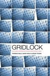 Gridlock Why Global Cooperation is Failing When It's Most Needed,0745662390,9780745662398