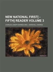 New national first[ -fifth] reader Volume 3,1236650662,9781236650665