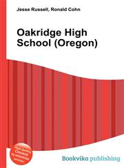 Oakridge High School (Oregon),5512495976,9785512495971