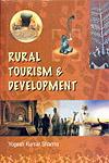 Rural Tourism and Development 1st Edition,817132407X,9788171324071