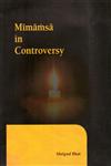 Mimamsa in Controversy 1st Edition,8183151493,9788183151498